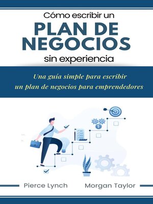 cover image of Cómo escribir un Plan de Negocios sin experiencia. Una guia simple para escribir un plan de negocios para emprendedores